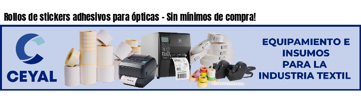 Rollos de stickers adhesivos para ópticas - Sin mínimos de compra!