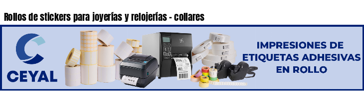 Rollos de stickers para joyerías y relojerías - collares