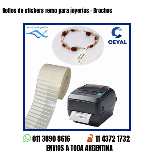 Rollos de stickers remo para joyerías – Broches