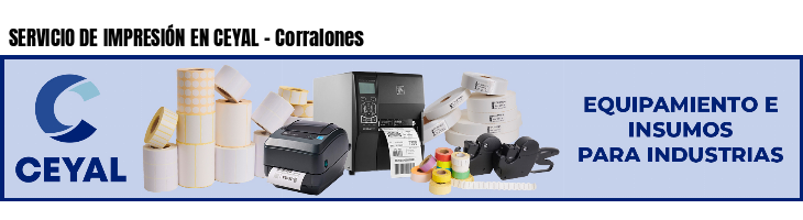 SERVICIO DE IMPRESIÓN EN CEYAL - Corralones