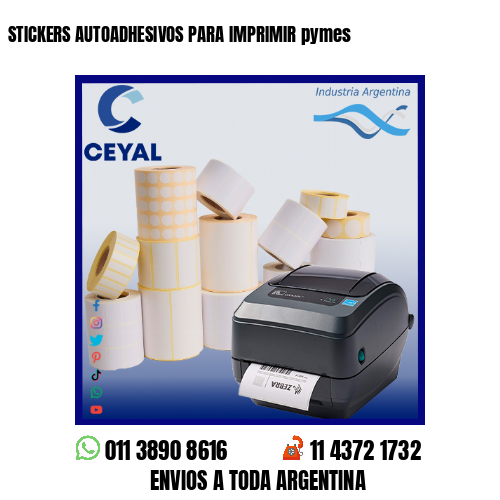 STICKERS AUTOADHESIVOS PARA IMPRIMIR pymes