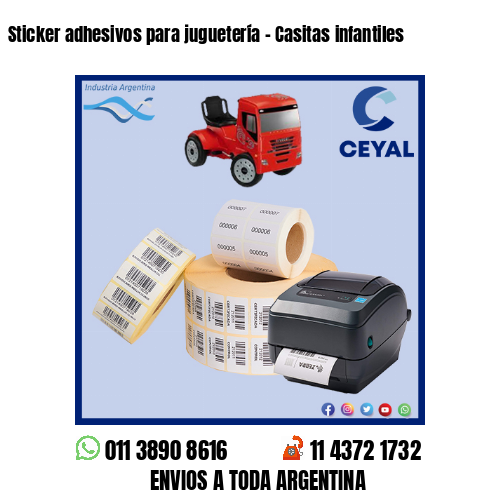 Sticker adhesivos para juguetería – Casitas infantiles