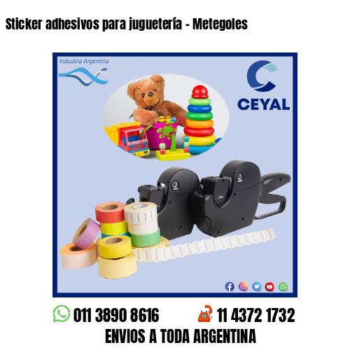 Sticker adhesivos para juguetería – Metegoles