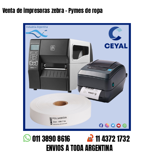 Venta de impresoras zebra – Pymes de ropa