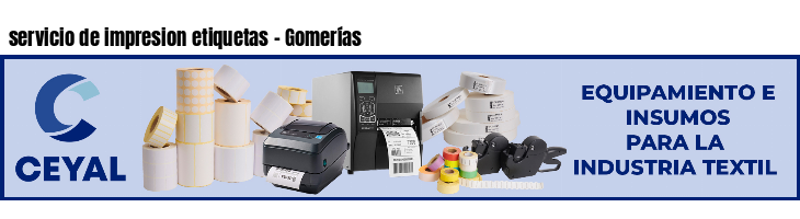 servicio de impresion etiquetas - Gomerías