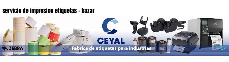 servicio de impresion etiquetas - bazar
