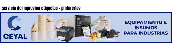 servicio de impresion etiquetas - pinturerías