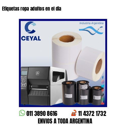 Etiquetas ropa adultos en el dia