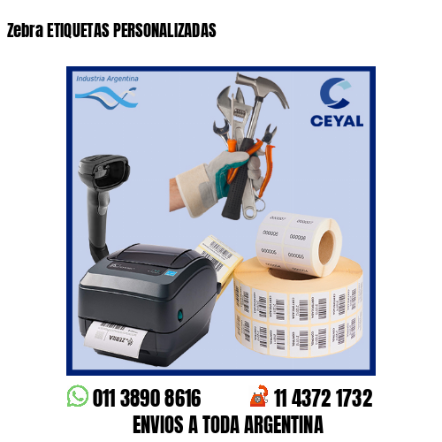 Zebra ETIQUETAS PERSONALIZADAS