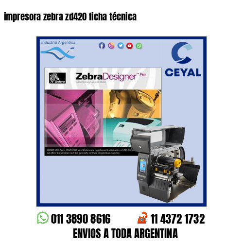 impresora zebra zd420 ficha técnica