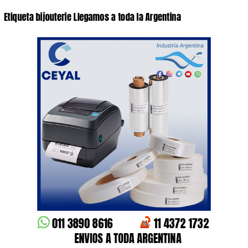 Etiqueta bijouterie Llegamos a toda la Argentina