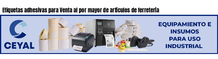 Etiquetas adhesivas para Venta al por mayor de artículos de ferretería