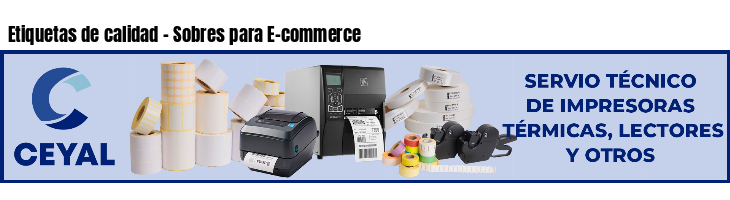 Etiquetas de calidad - Sobres para E-commerce
