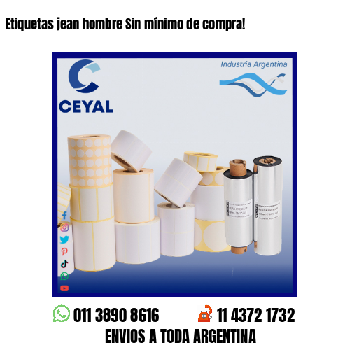 Etiquetas jean hombre Sin mínimo de compra!