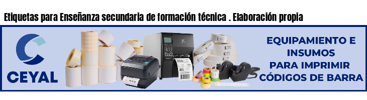 Etiquetas para Enseñanza secundaria de formación técnica . Elaboración propia
