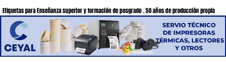 Etiquetas para Enseñanza superior y formación de posgrado . 50 años de producción propia