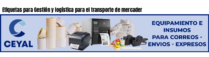 Etiquetas para Gestión y logística para el transporte de mercader