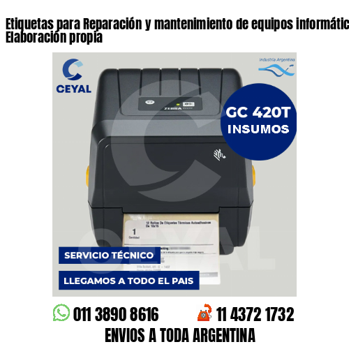 Etiquetas para Reparación y mantenimiento de equipos informáticos . Elaboración propia