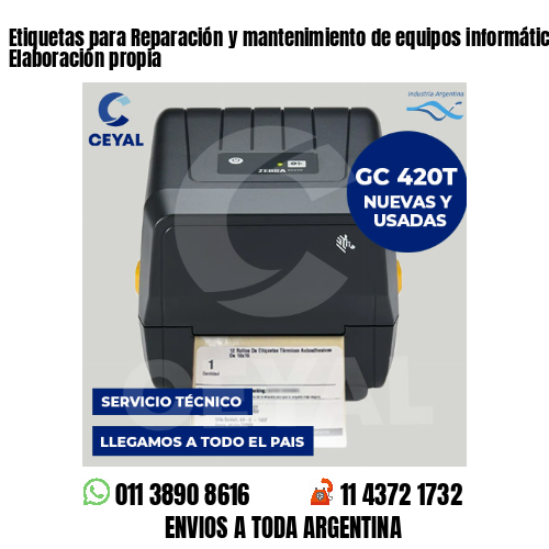 Etiquetas para Reparación y mantenimiento de equipos informáticos . Elaboración propia
