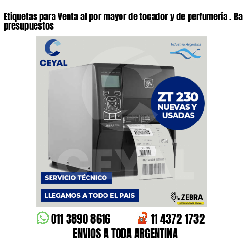 Etiquetas para Venta al por mayor de tocador y de perfumería . Bajos presupuestos