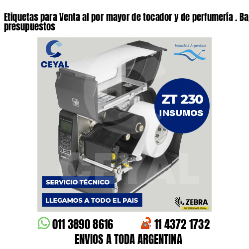 Etiquetas para Venta al por mayor de tocador y de perfumería . Bajos presupuestos