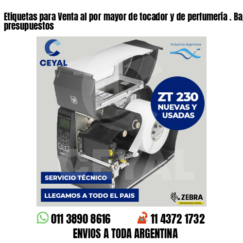 Etiquetas para Venta al por mayor de tocador y de perfumería . Bajos presupuestos