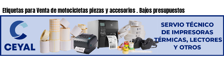 Etiquetas para Venta de motocicletas piezas y accesorios . Bajos presupuestos