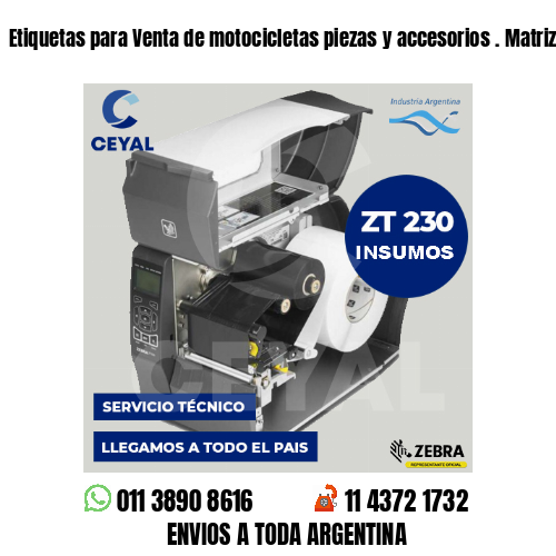 Etiquetas para Venta de motocicletas piezas y accesorios . Matriz de costos