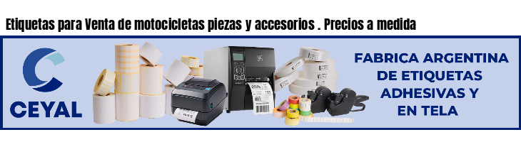 Etiquetas para Venta de motocicletas piezas y accesorios . Precios a medida