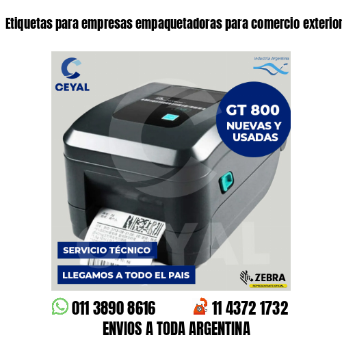 Etiquetas para empresas empaquetadoras para comercio exterior