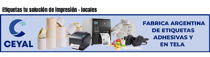 Etiquetas tu solución de impresión - locales