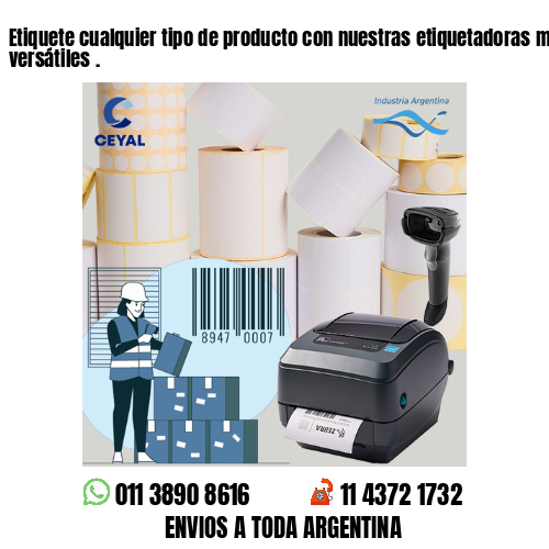 Etiquete cualquier tipo de producto con nuestras etiquetadoras manuales versátiles .