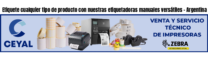 Etiquete cualquier tipo de producto con nuestras etiquetadoras manuales versátiles - Argentina