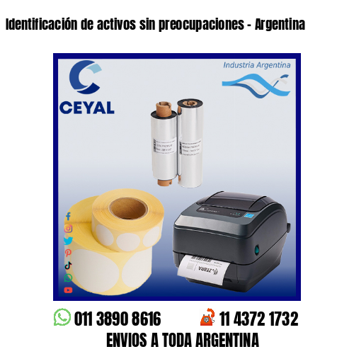 Identificación de activos sin preocupaciones – Argentina