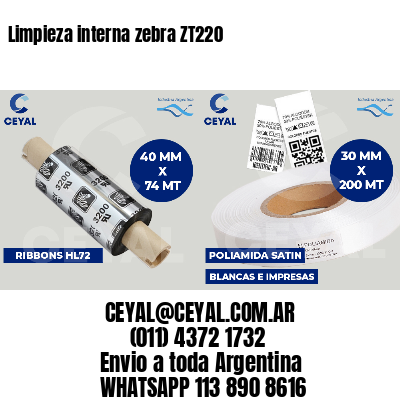 Limpieza interna zebra ZT220