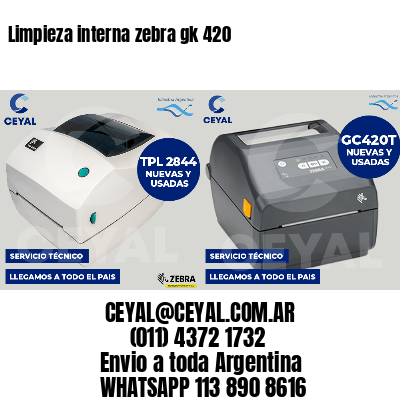 Limpieza interna zebra gk 420