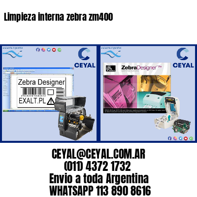Limpieza interna zebra zm400