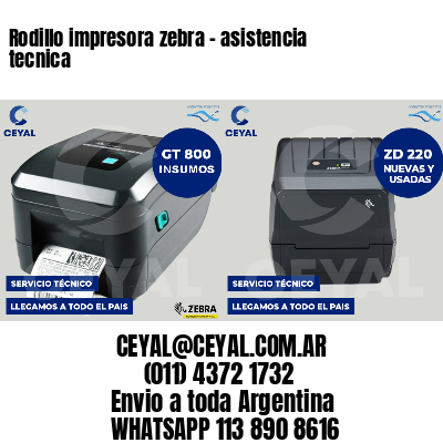 Rodillo impresora zebra - asistencia tecnica