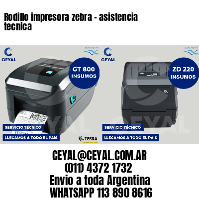Rodillo impresora zebra - asistencia tecnica