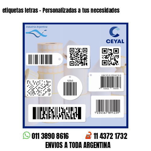 etiquetas letras - Personalizadas a tus necesidades