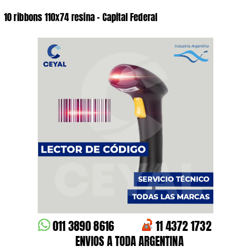 10 ribbons 110x74 resina - Capital Federal