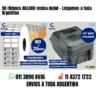 50 ribbons 40x300 resina doble - Llegamos a toda Argentina
