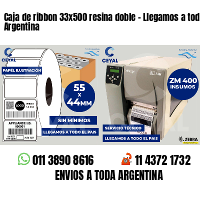 Caja de ribbon 33x500 resina doble - Llegamos a toda Argentina