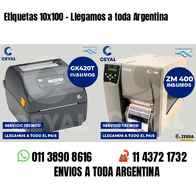 Etiquetas 10x100 - Llegamos a toda Argentina