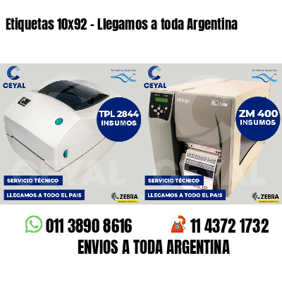 Etiquetas 10x92 - Llegamos a toda Argentina