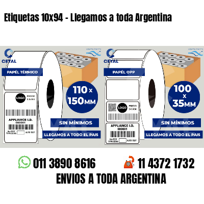 Etiquetas 10x94 - Llegamos a toda Argentina