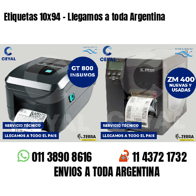 Etiquetas 10x94 - Llegamos a toda Argentina