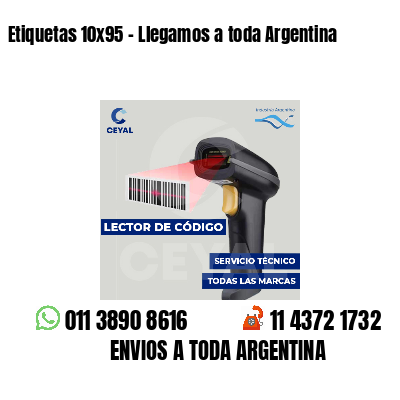 Etiquetas 10x95 - Llegamos a toda Argentina