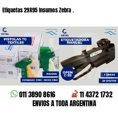 Etiquetas 29X95 Insumos Zebra .