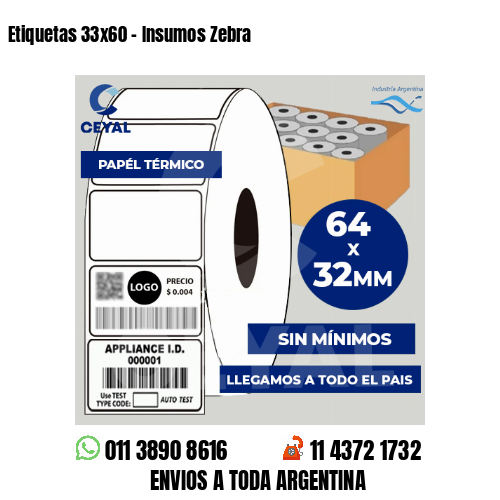 Etiquetas 33×60 – Insumos Zebra